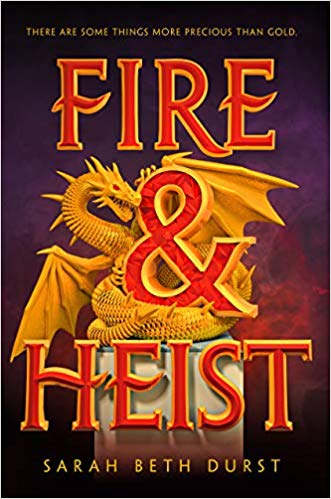 Fire and Heist